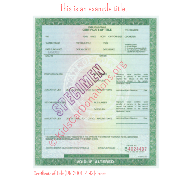 This is an Example of Colorado Certificate of Title (DR-2001, 2-93) Front View | Kids Car Donations